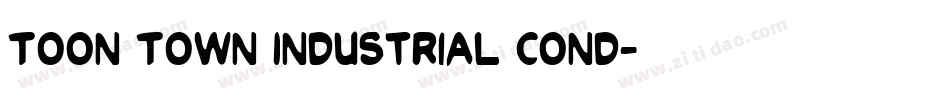 Toon Town Industrial Cond字体转换
